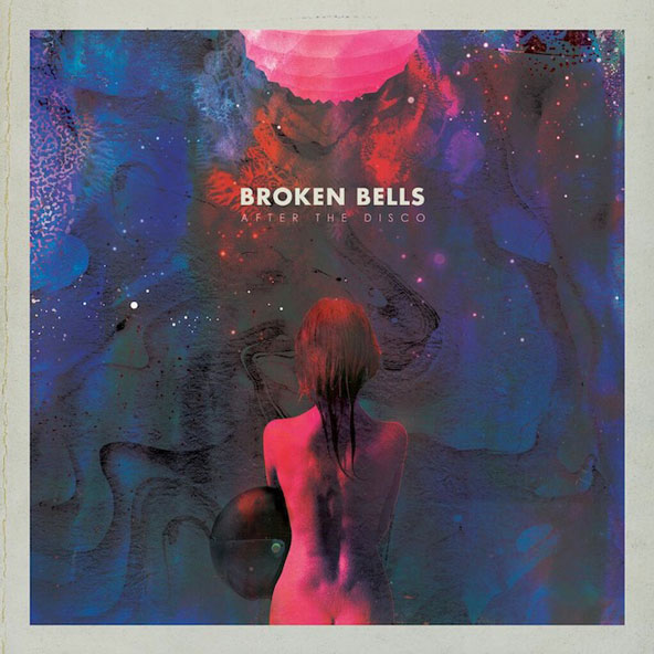 Broken Bells newest album After the Disco more cohesive than the first