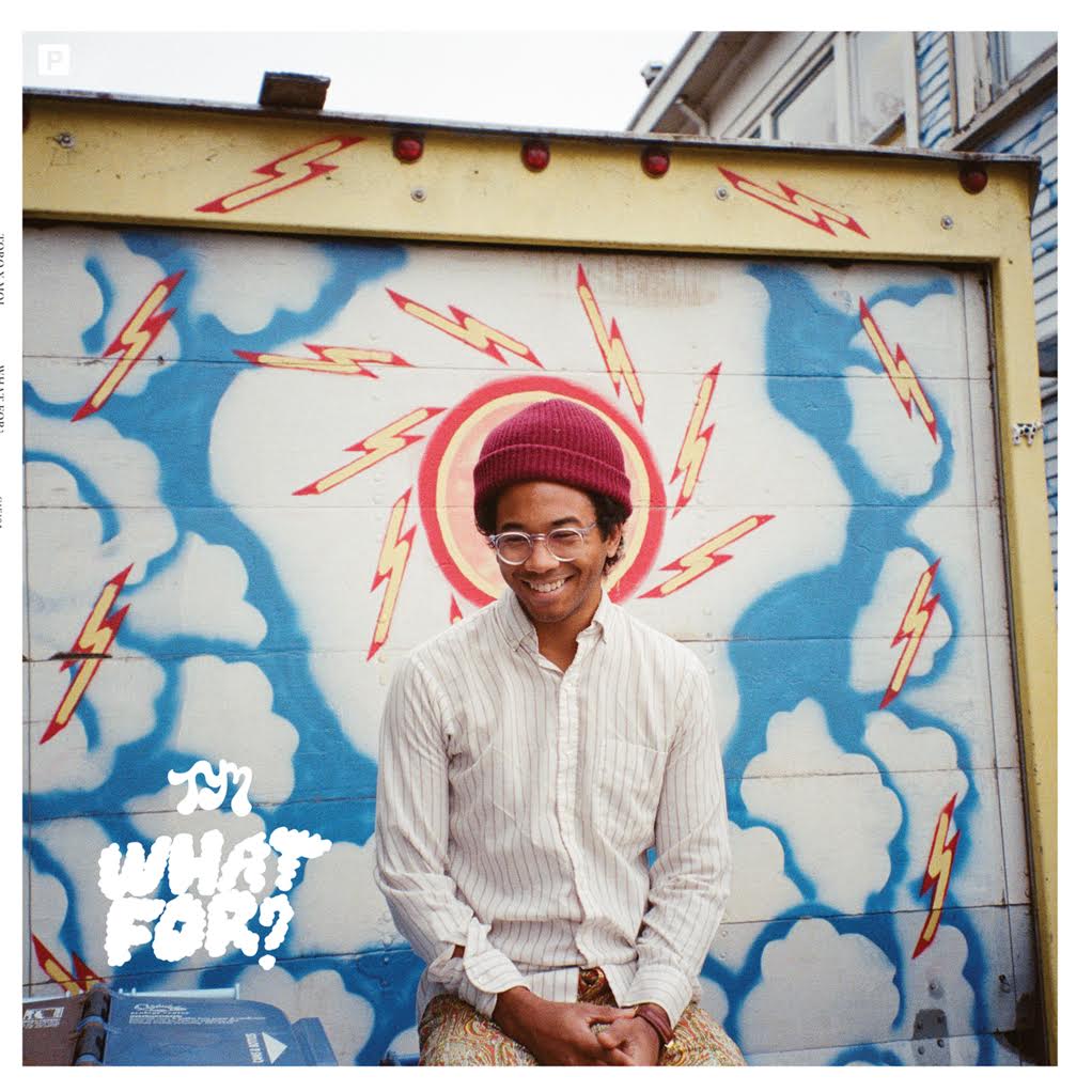 Toro y Moi | "What For?"