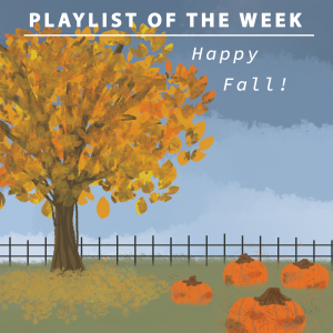 Playlist of the week: Happy fall