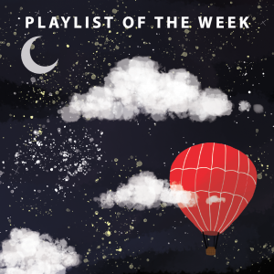 Playlist of the week: Stargazing