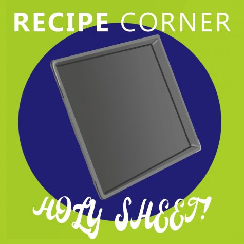 Recipe Corner: Holy Sheet