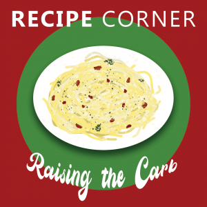 Recipe Corner: Raising the Carb