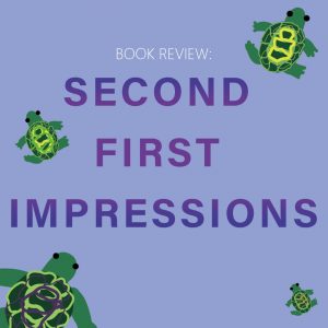 Book review: “Second First Impressions”