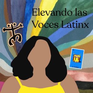 Playlist of the week: Elevando las Voces Latinx