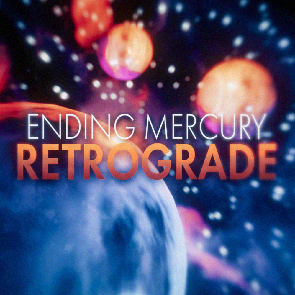 Playlist of the week: Ending Mercury Retrograde