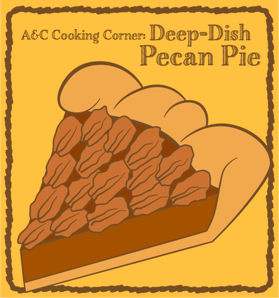 A&C cooking corner: Deep-dish pecan pie