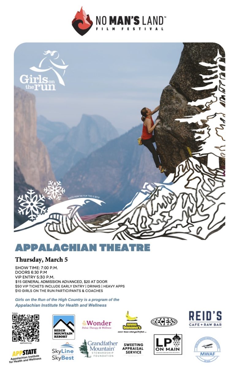Girls on the Run of the High Country presents the No Man’s Land Film Festival at the Appalachian Theatre in downtown Boone on Thursday, March 5, from 7 to 9 p.m. 