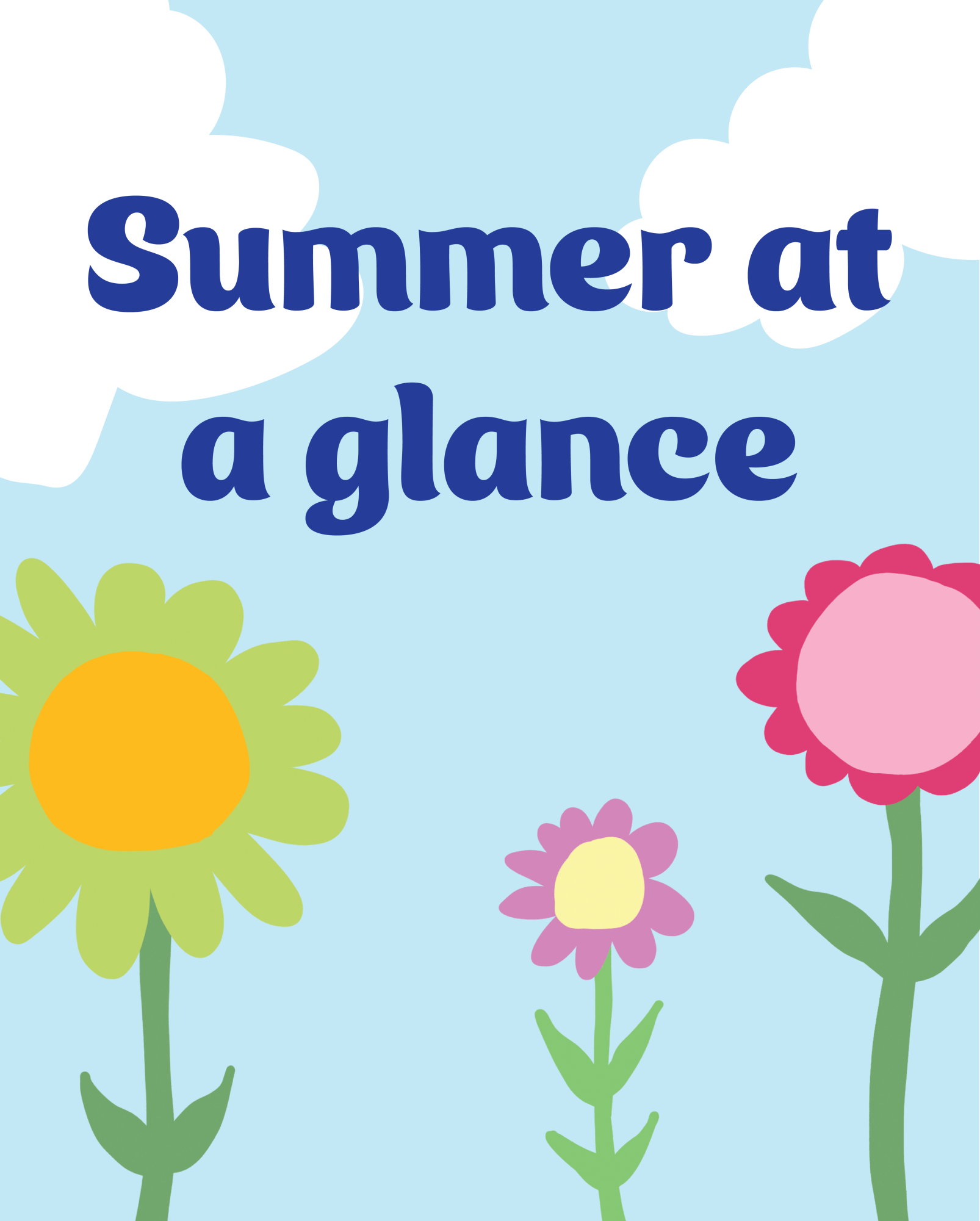 Summer at a glance